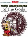 Asterix 17 - The Mansions of The Gods - Goscinny R., Uderzo A.,