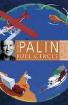 Full Circle - Palin Michael