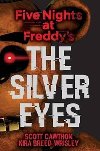 Five Nights at Freddys: The Silver Eyes - Kira Breed-Wrisley