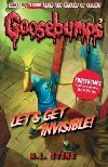 Goosebumps: Lets Get Invisible! - Stine Robert Lawrence