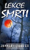 LEKCE SMRTI - Jeffery Deaver