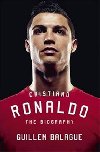 Cristiano Ronaldo: The Biography - Balague Guillem