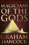 Magicians of the Gods - Hancock Graham