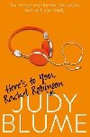 Heres To You Rachel Robinson - Blumeov Judy