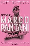 The Death of Marco Pantani - Rendell Matt