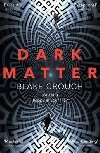 Dark Matter - Crouch Blake