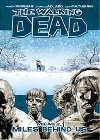 The Walking Dead : Miles Behind Us Volume 2 - Kirkman Robert