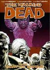 The Walking Dead: What We Become Volume 10 - Kirkman Robert, Adlard Charlie, Rathburn Cliff