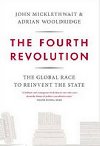 The Fourth Revolution - Micklethwait John, Wooldridge Adrian,