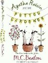 Agatha Raisin and the Potted Gardener - Beaton M.C.