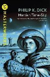 Martian Time-Slip - Dick Philip K.