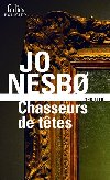 Chasseurs de tetes - Nesbo Jo