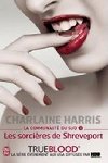 La Communaute Du Sud 4 : Les Sorcires de Shreveport - Harris Charlaine