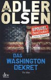 Das Washington Dekret - Adler-Olsen Jussi