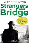 Strangers On Bridge - Donovan James B.