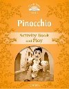 Pinocchio Activity Book & Play:Classic Tales Second Edition: Level 5 - Arengo Sue
