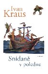 Sndan v poledne - Ivan Kraus