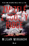 Zmizel z Cooley Ridge - Megan Miranda