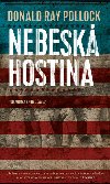 Nebesk hostina - Donald Ray Pollock