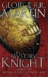 The Mystery Knight : A Graphic Novel - Martin George R. R.