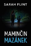 Maminin maznek - Sarah Flint