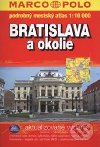 Bratislava a okolie atlas 1:10T MSLO - neuveden