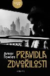 Pravidla zdvoilosti - Amor Towles