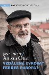 Anton Otte - Vzdlen Evropa - Josef Bernek; Anton Otte