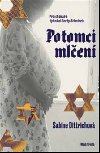 Potomci mlen - Sabine Dittrichov