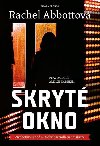 Skryt okno - Rachel Abbottov