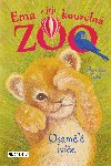 Ema a jej kouzeln zoo - Osaml lve - Amelia Cobb