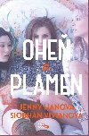 Ohe a plamen - Jenny Hanov; Siobhan Vivianov
