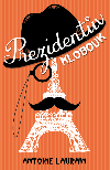 Prezidentv klobouk - Laurain Antoine