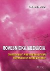 Rovesncka medicia - Duana Bieleszov