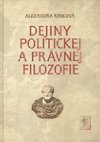 Dejiny politickej a prvnej filozofie - Alexandra Krskov