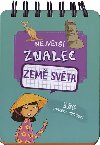 Nejvt znalec - Zem svta - Svojtka