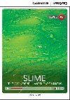 Slime: The Wonderful World of Mucus Book with Online Access code - Bourke Kenna