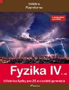 Fyzika IV 1.dl s komentem pro uitele - Roman Kubnek; Luk Richterek; Renata Holubov
