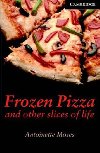 Frozen Pizza and Other Slices of Life Level 6 Advanced Book with Audio CDs (3) Pack: Level 6 - Moses Antoinette