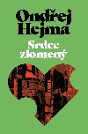 Srdce zlomen - Ondej Hejma