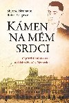 Kmen na mm srdci - O peit holokaustu a dalm ivot v Nmecku - Shlomo Birnbaum; Rafael Seligmann