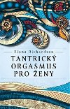 Tantrick orgasmus pro eny - Diana Richardson