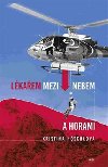 Lkaem mezi nebem a zem - Kristina Hschlov