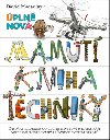 pln nov mamut kniha techniky - David Macaulay