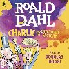 Charlie and Chocolate Factory - Dahl Roald