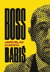 Boss Babi - Jaroslav Kmenta