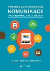 Psemn a elektronick komunikace pro stedn koly, ady a veejnost - Alena Kocourkov, Irena Hochov