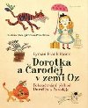 Dorotka a arodj v zemi Oz - Lyman Frank Baum