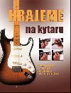 Hrajeme na kytaru - Ottovo nakladatelstv