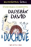 Darebk David a duchov - Simonov Francesca